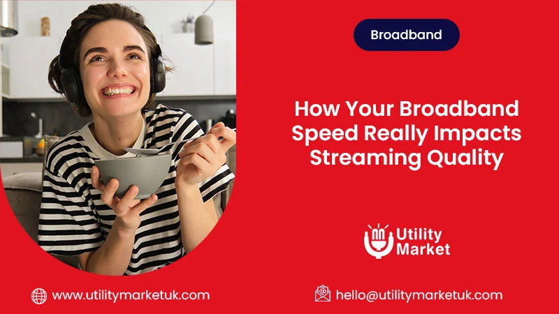 broadband speed for streaming
