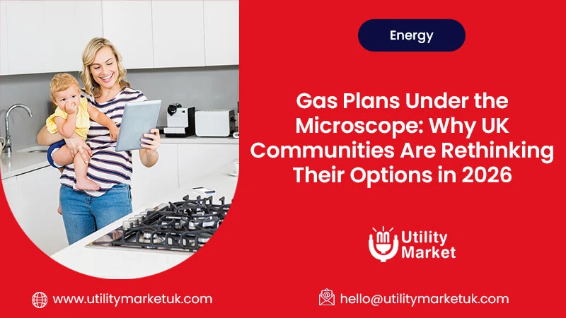 compare gas plans UK 2026