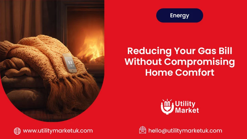 reduce gas bill UK